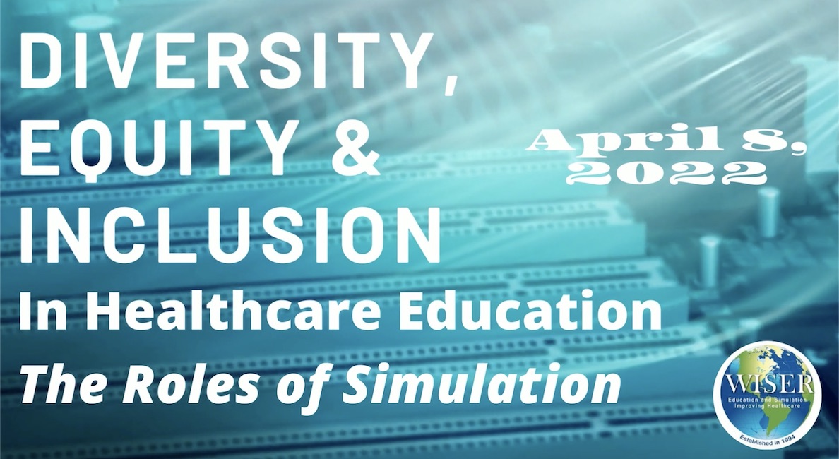 The Role of Simulation: Getting WISER on Diversity, Equity, and Inclusion