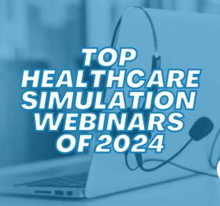 Best Healthcare Simulation Webinars of 2024 So Far
