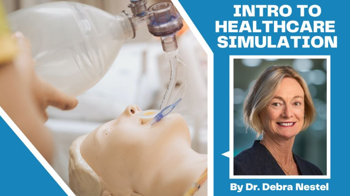 Dr. Nestel’s Introduction to Healthcare Simulation