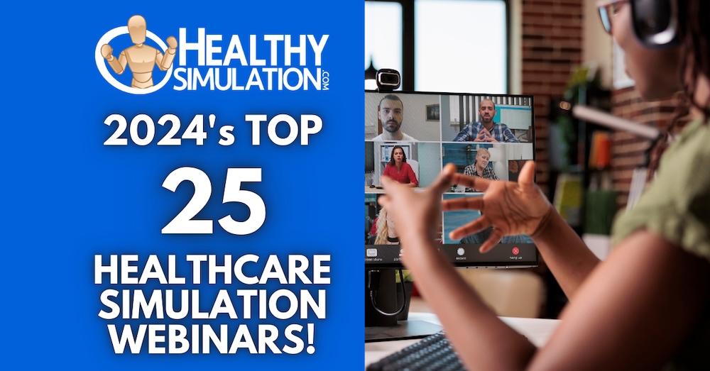 Top 25 Healthcare Simulation Webinars of 2024