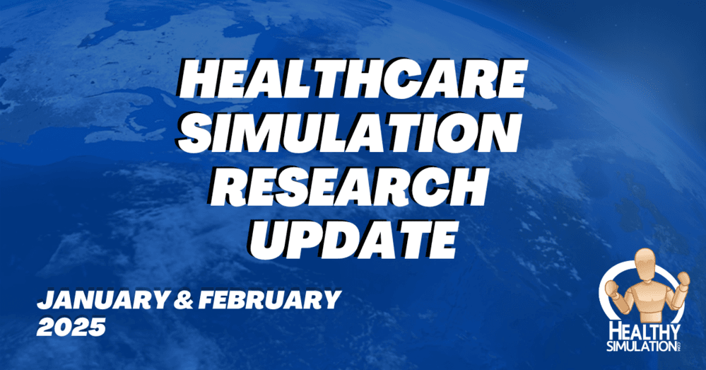 Healthcare Simulation Research January – February 2025